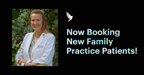 Now Booking New Family Practice Patients